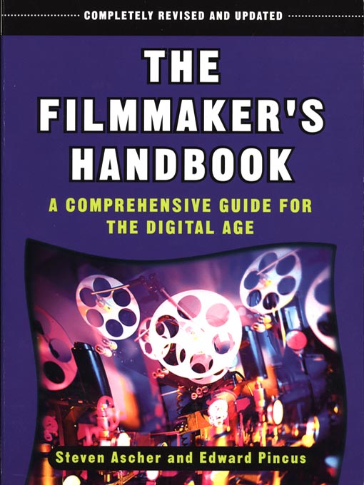 Title details for The Filmmaker's Handbook by Steven Ascher - Available